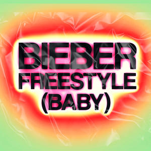 Bieber Freestyle