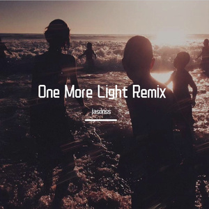 One More Light（jasonss Bootleg Remix）