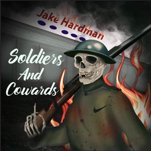 Soldiers and Cowards
