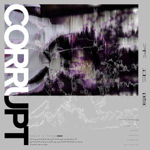 Corrupt