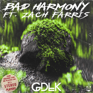 Bad Harmony (feat. Zach Farris)