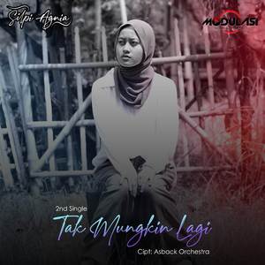 TAK MUNGKIN LAGI (Single ke 2)