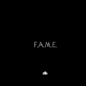 F.A.M.E