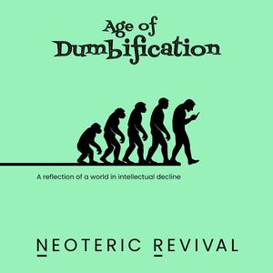Age Of Dumbification