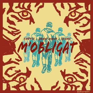 M'obligat (feat. John Wave & Gears)