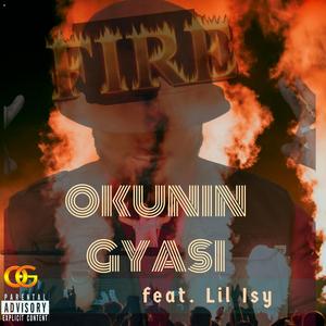 Fire (feat. Lil Isy)
