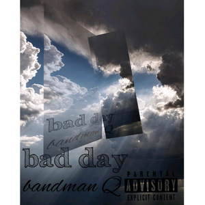 Bad Day