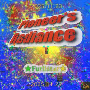 Pioneer's Radiance（先驱者的光芒）