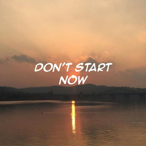 Don't Start Now (Acoustic)