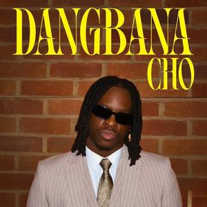 Dangbana Cho