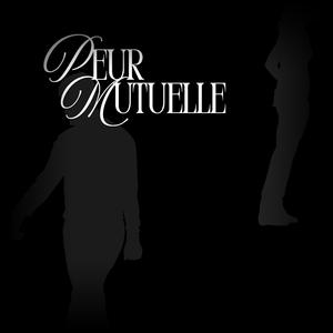 Peur mutuelle