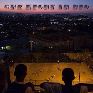 One night in Rio