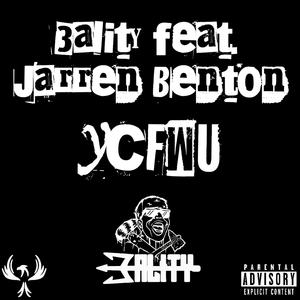 YCFWU (feat. Jarren Benton)