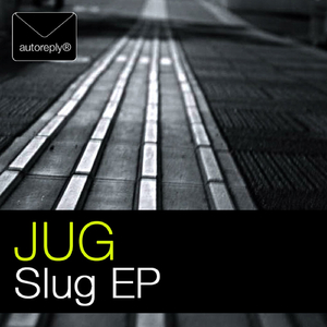 Slug (Original Mix)