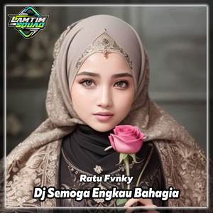 Dj Semoga Engkau Bahagia Slow Melody Enak (Dj Version)