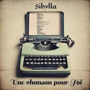 Une chanson pour toi (feat. Sibylla)