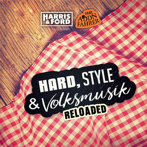 Hard, Style & Volksmusik (Reloaded)