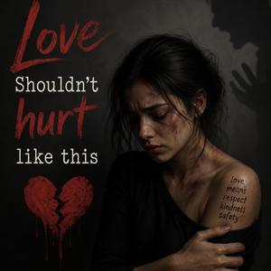 Love Shouldn't Hurt Like This