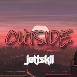 OUTSIDE.