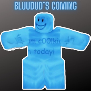 Bluudud's Coming - Roblox Forsaken Song