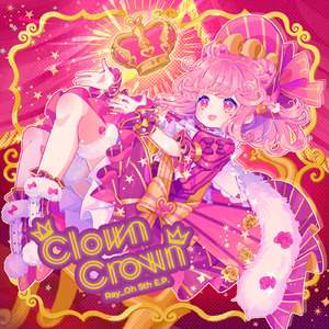 Clown Crown (feat. 式部めぐり)