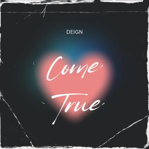 Come True