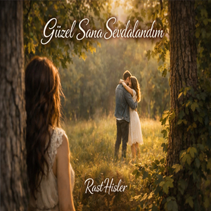 Güzel Sana Sevdalandım