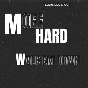 Walk Em Down