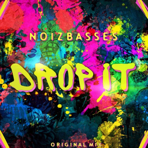 Drop It (Oirignal Mix)