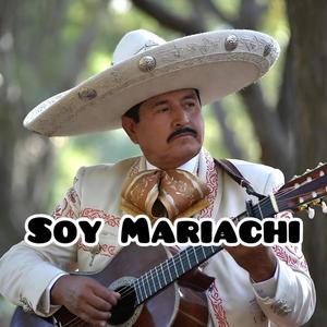 Soy Mariachi