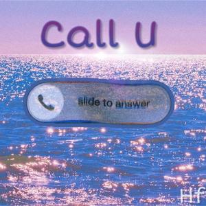 Call U（Prod.by CuD）