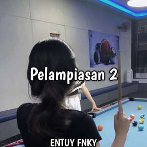 Pelampiasan 2