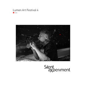 Lumen Art Festival 4, Part 03 (Live)