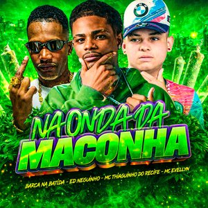 Na Onda da Maconha