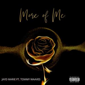 More Of Me (feat. Tommy Waaves)