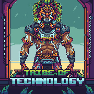 TRIBE OF TECHNOLOGY