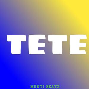 TETE