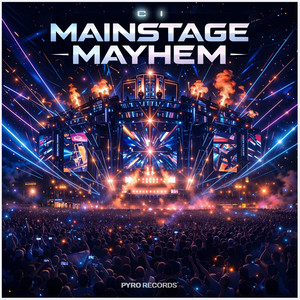 Mainstage Mayhem