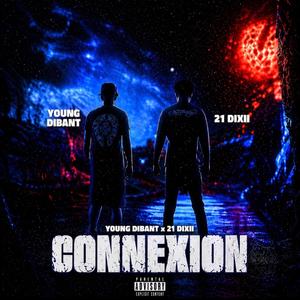 Connexion (feat. 21 dixii)
