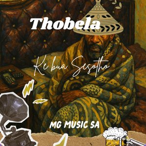 Thobela (Ke Bua Sesotho)