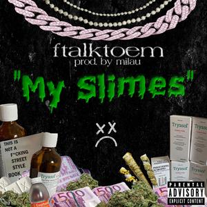 My slimes