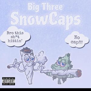 SNOW CAPS (BIG THREE)