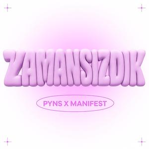 Zamansızdık (PYNS REMIX)