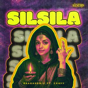 Silsila (feat. CKAYY)