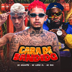 Cara de Bandido (feat. MC Saci)
