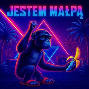 Jestem Małpą