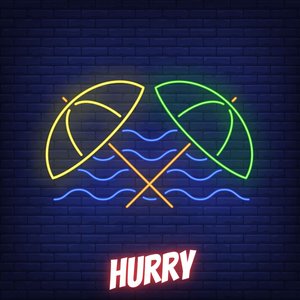 Hurry