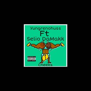 Cheeks (feat. Selio DaMakk)