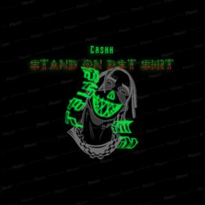 Stand On Det Shit