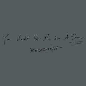 you should see me in a crown